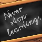 Never stop learning